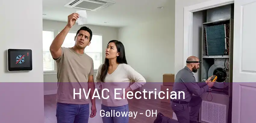 HVAC Electrician Galloway - OH